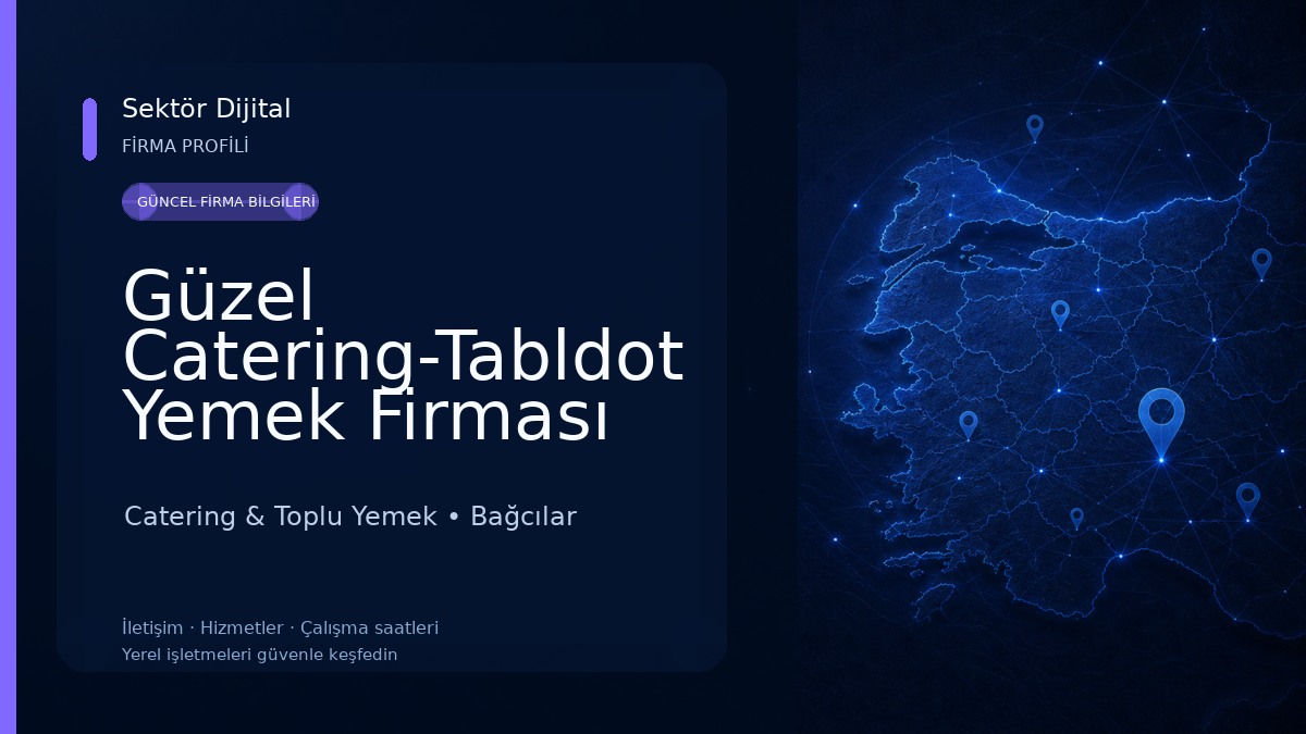 Güzel Catering-Tabldot Yemek Firması 