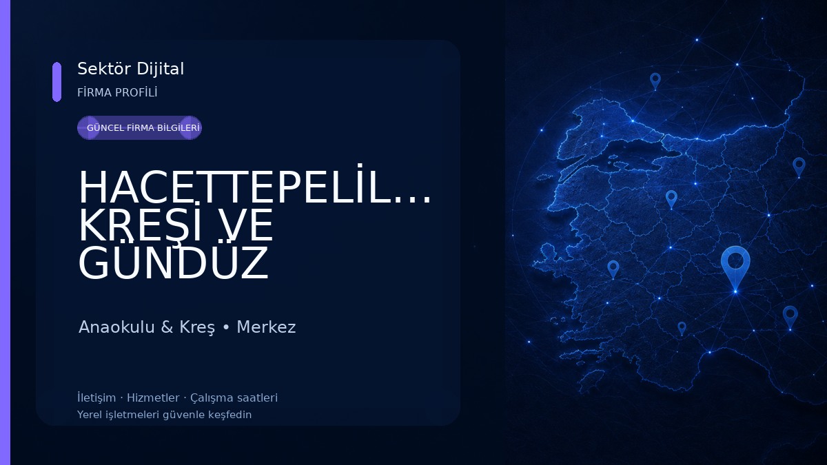 HACETTEPELİLER KREŞİ VE GÜNDÜZ BAKIMEVİ Anaokulu & Kreş