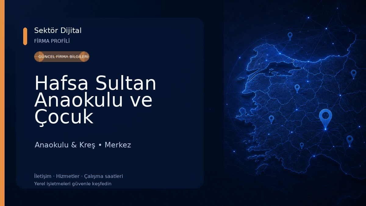 Hafsa Sultan Anaokulu ve Çocuk Akademisi