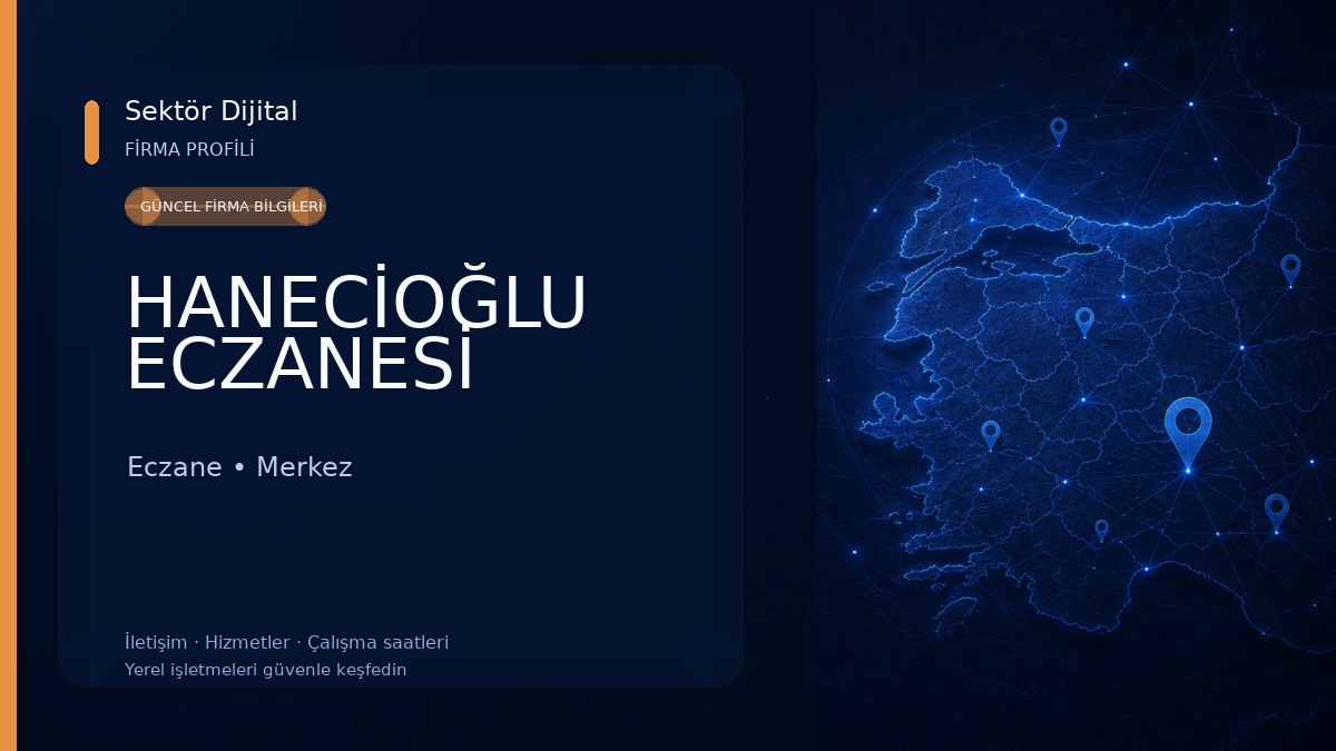 HANECİOĞLU ECZANESİ 