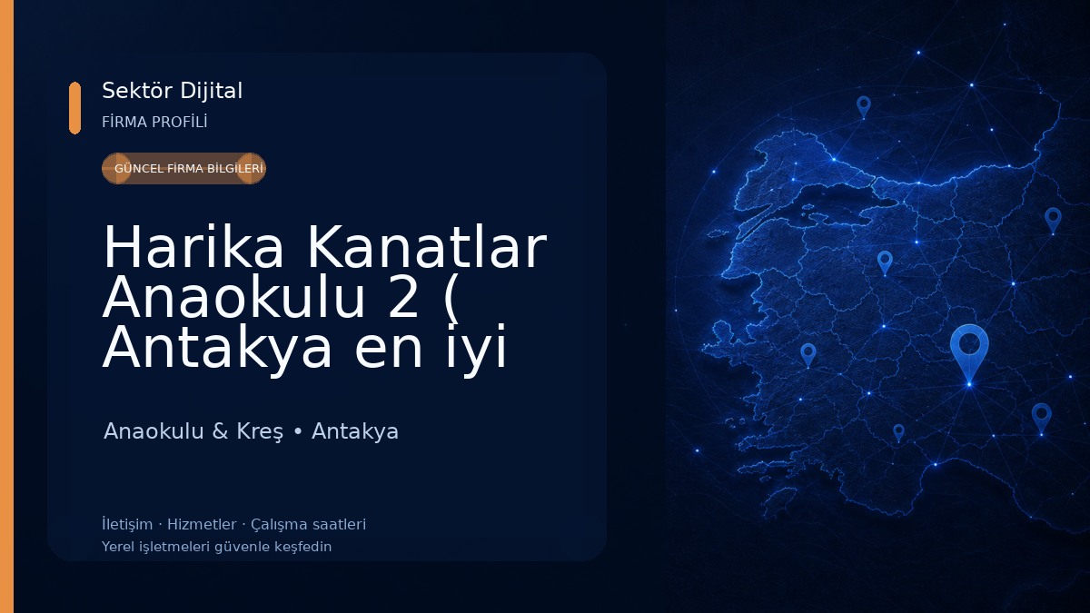 Harika Kanatlar Anaokulu 2 ( Antakya en iyi kreş, harika anaokulu, okul öncesi)