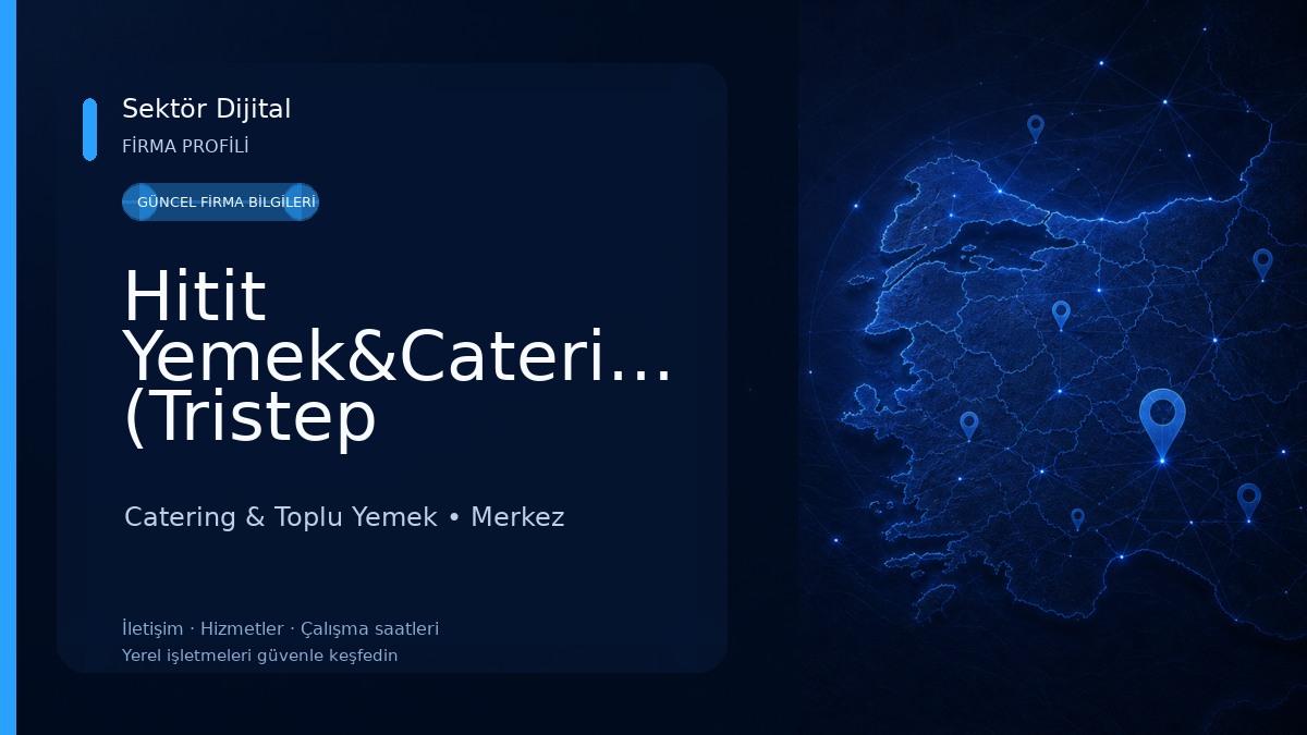 Hitit Yemek&Catering (Tristep Ayakkabı) Catering & Toplu Yemek