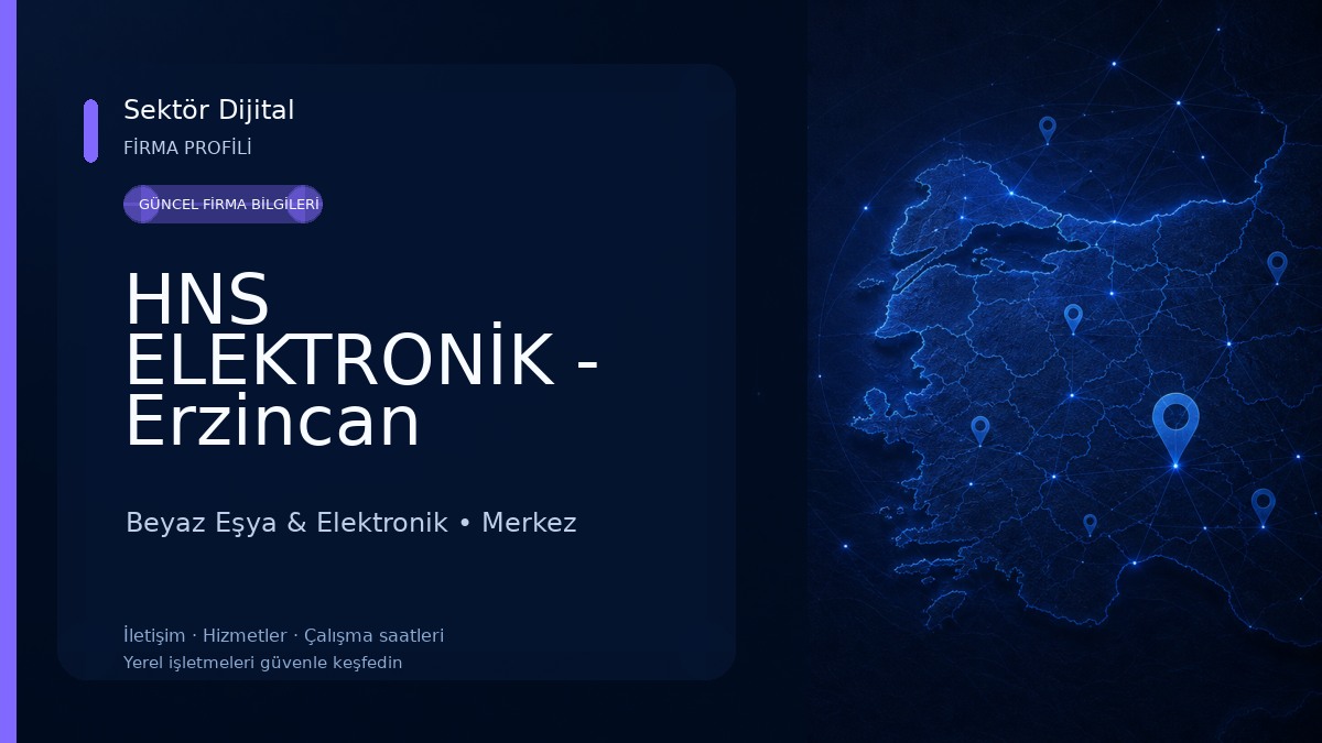 HNS ELEKTRONİK - Erzincan Elektronik Yetkili Servis / Güvenlik Kamera Sistemleri Beyaz Eşya & Elektronik