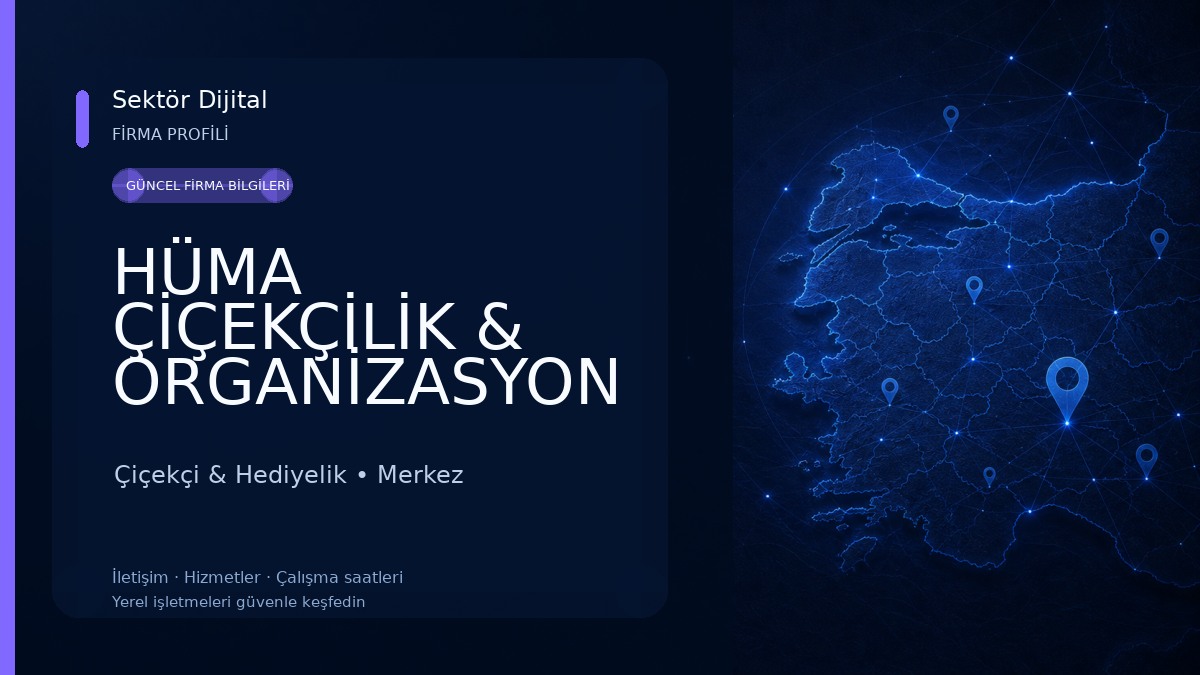 HÜMA ÇİÇEKÇİLİK & ORGANİZASYON Çiçekçi & Hediyelik