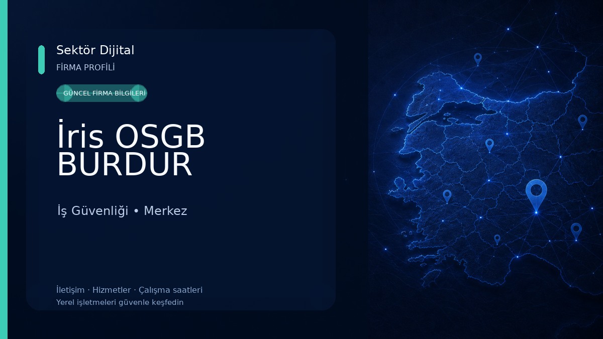 İris OSGB BURDUR İş Güvenliği