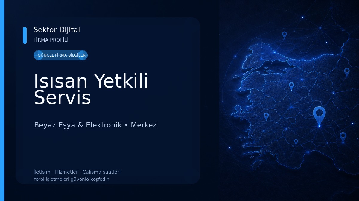 Isısan Yetkili Servis Beyaz Eşya & Elektronik