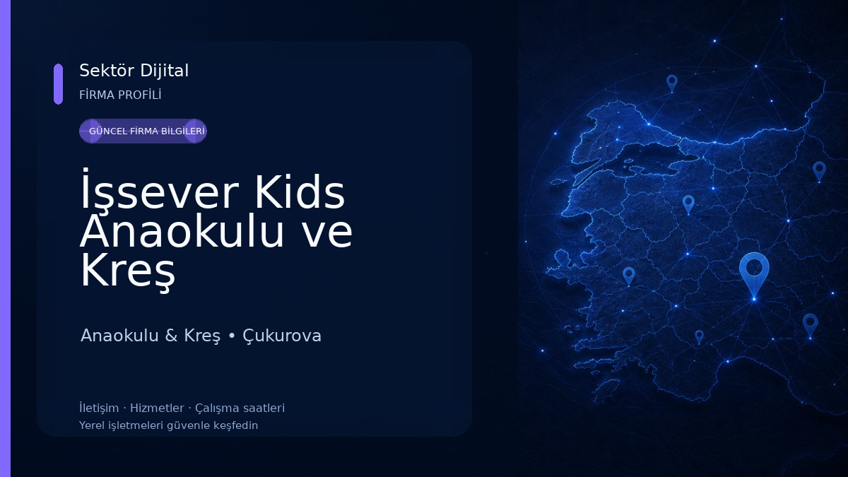 İşsever Kids Anaokulu ve Kreş Anaokulu & Kreş