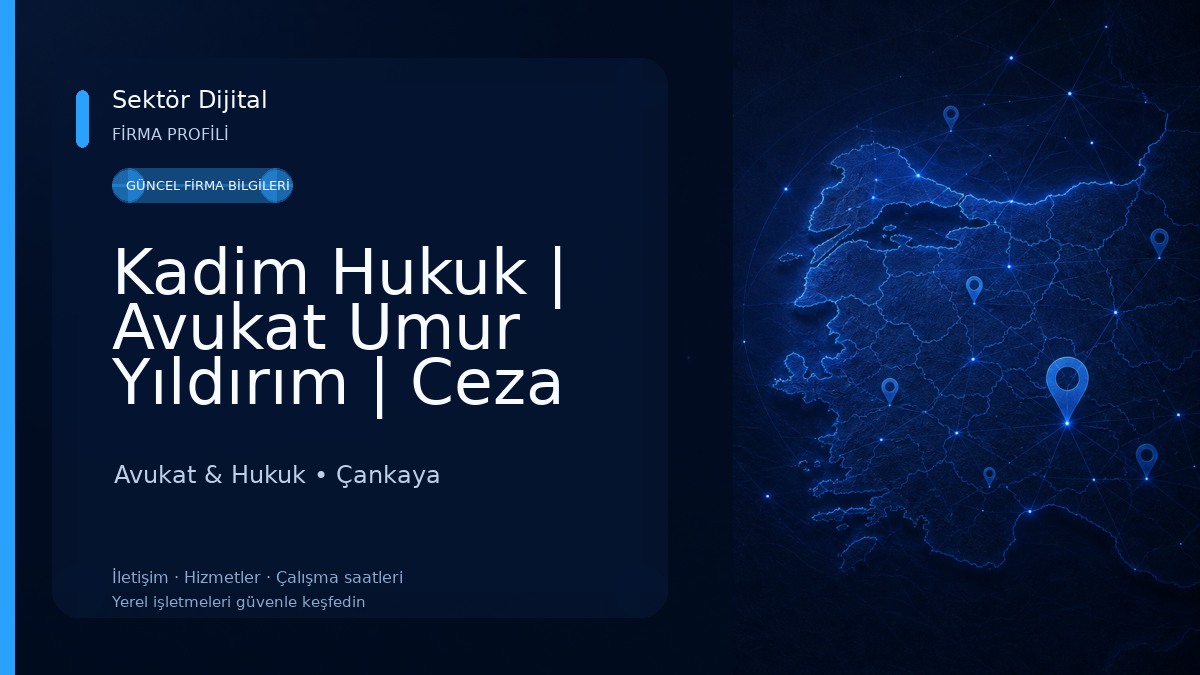 Kadim Hukuk | Avukat Umur Yıldırım | Ceza Avukatı | Ankara Avukat Avukat & Hukuk