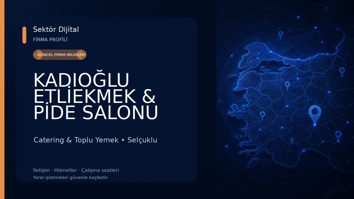 KADIOĞLU ETLİEKMEK & PİDE SALONU Catering & Toplu Yemek