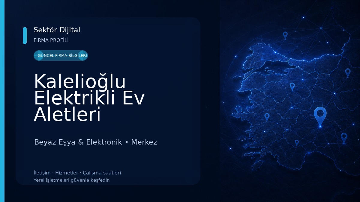 Kalelioğlu Elektrikli Ev Aletleri Beyaz Eşya & Elektronik