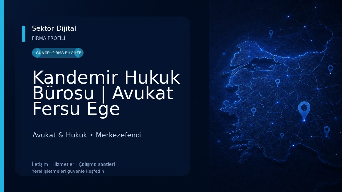 Kandemir Hukuk Bürosu | Avukat Fersu Ege KANDEMİR Avukat & Hukuk