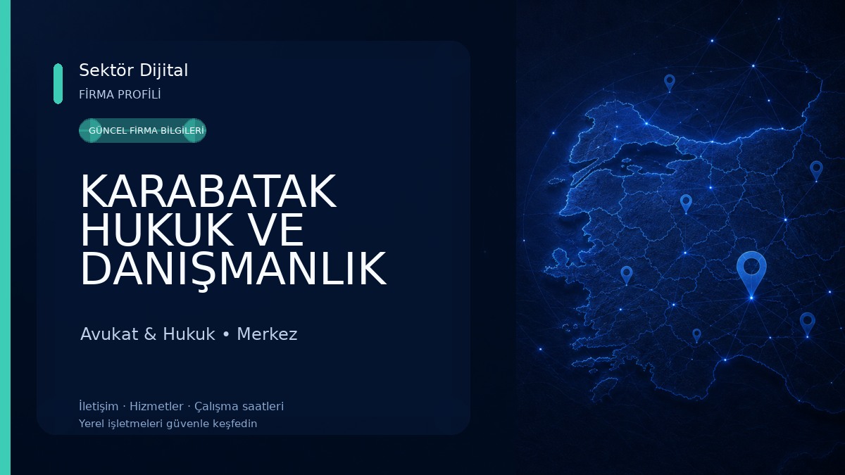 KARABATAK HUKUK VE DANIŞMANLIK Avukat & Hukuk