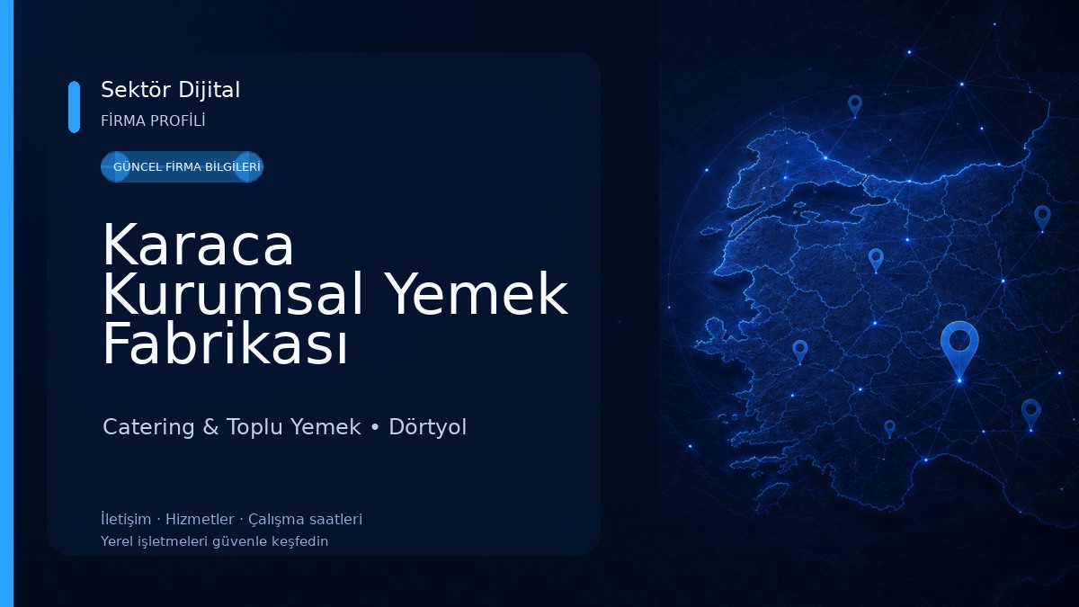 Karaca Kurumsal Yemek Fabrikası Catering & Toplu Yemek