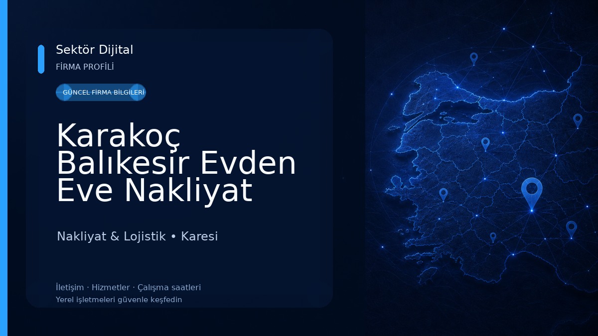 Karakoç Balıkesir Evden Eve Nakliyat Nakliyat & Lojistik