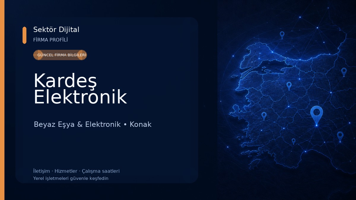 Kardeş Elektronik Beyaz Eşya & Elektronik