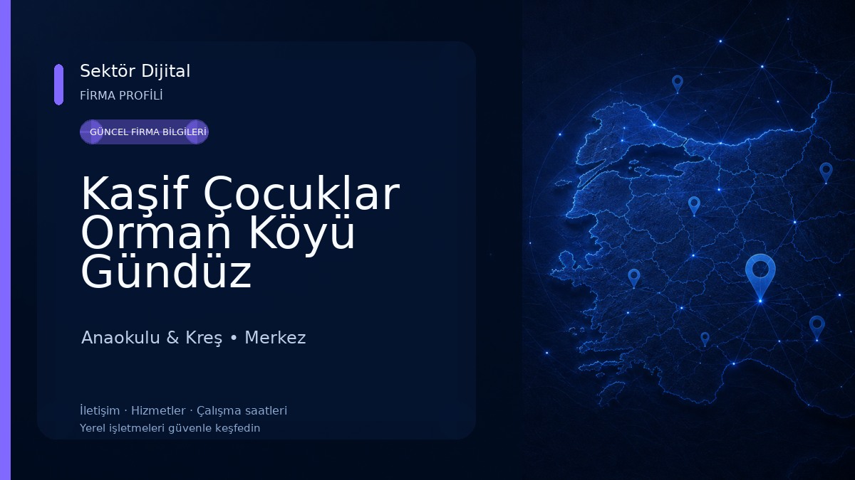 Kaşif Çocuklar Orman Köyü Gündüz Bakımevi Anaokulu & Kreş
