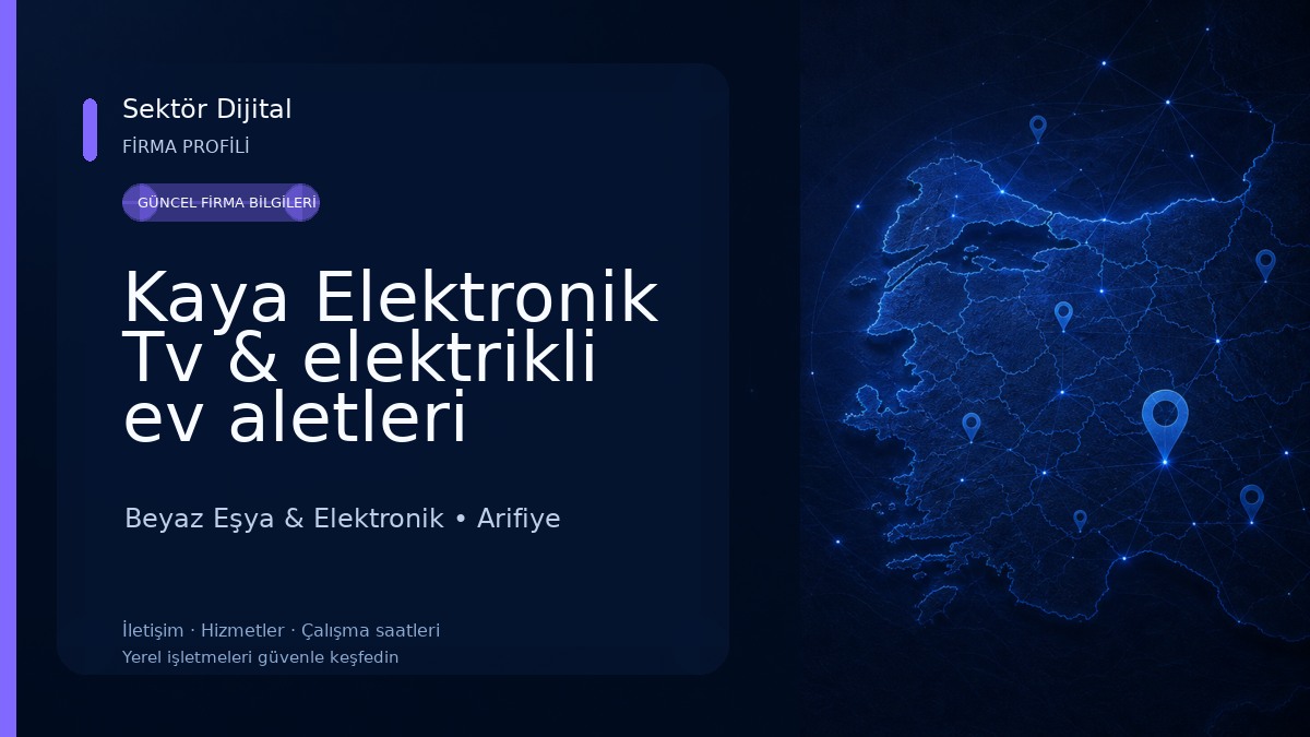 Kaya Elektronik Tv & elektrikli ev aletleri onarımı Beyaz Eşya & Elektronik