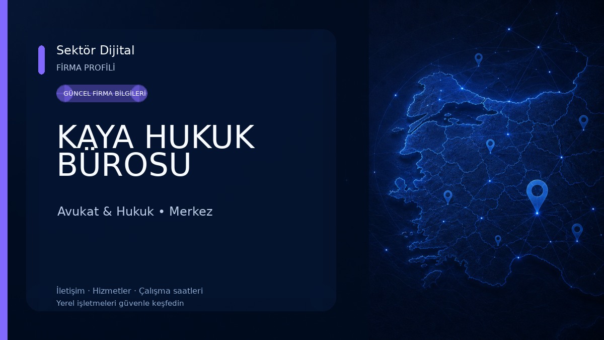 KAYA HUKUK BÜROSU Avukat & Hukuk