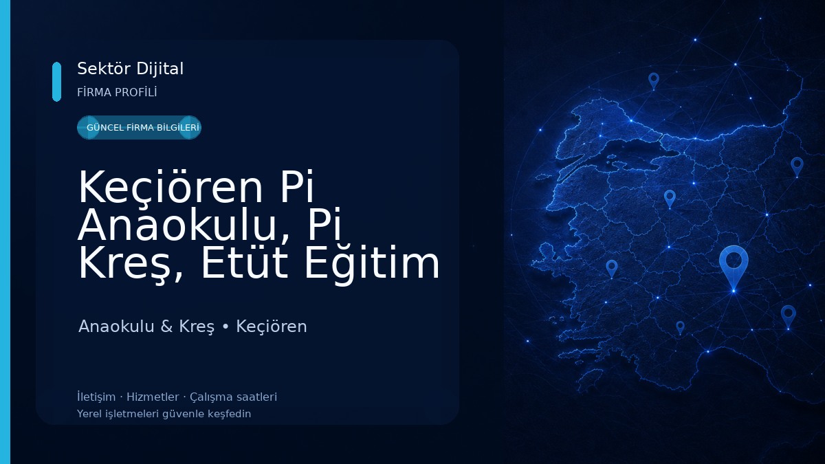 Keçiören Pi Anaokulu, Pi Kreş, Etüt Eğitim Merkezi Anaokulu & Kreş