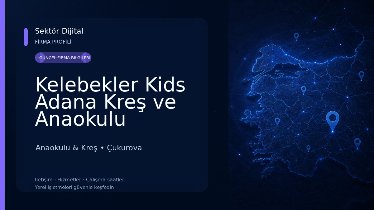 Kelebekler Kids Adana Kreş ve Anaokulu Anaokulu & Kreş