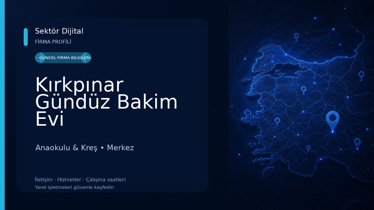 Kırkpınar Gündüz Bakim Evi Anaokulu & Kreş