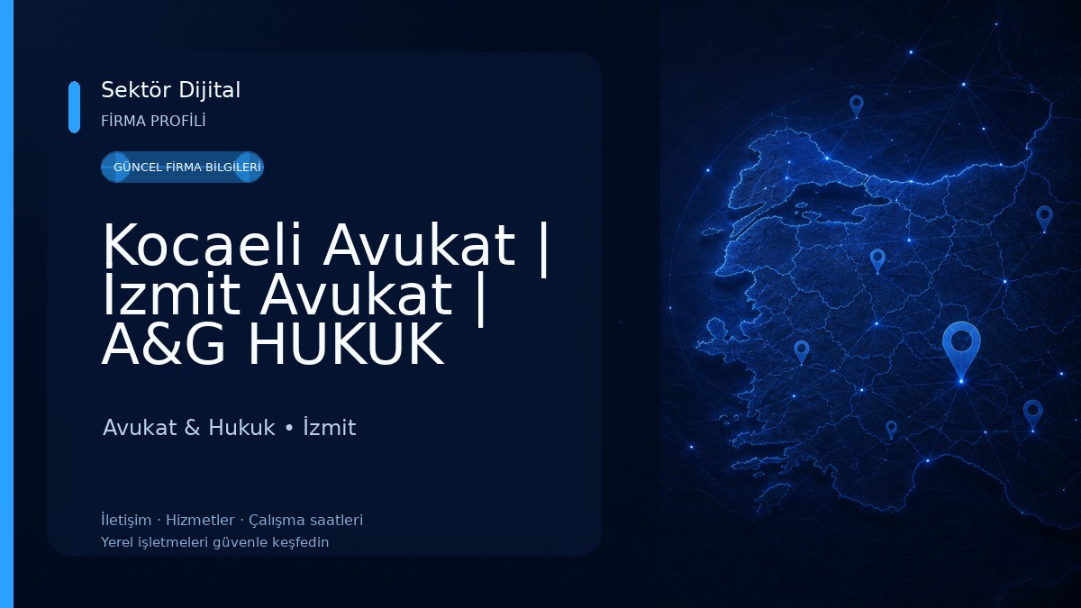 Kocaeli Avukat | İzmit Avukat | A&G HUKUK BÜROSU Avukat & Hukuk