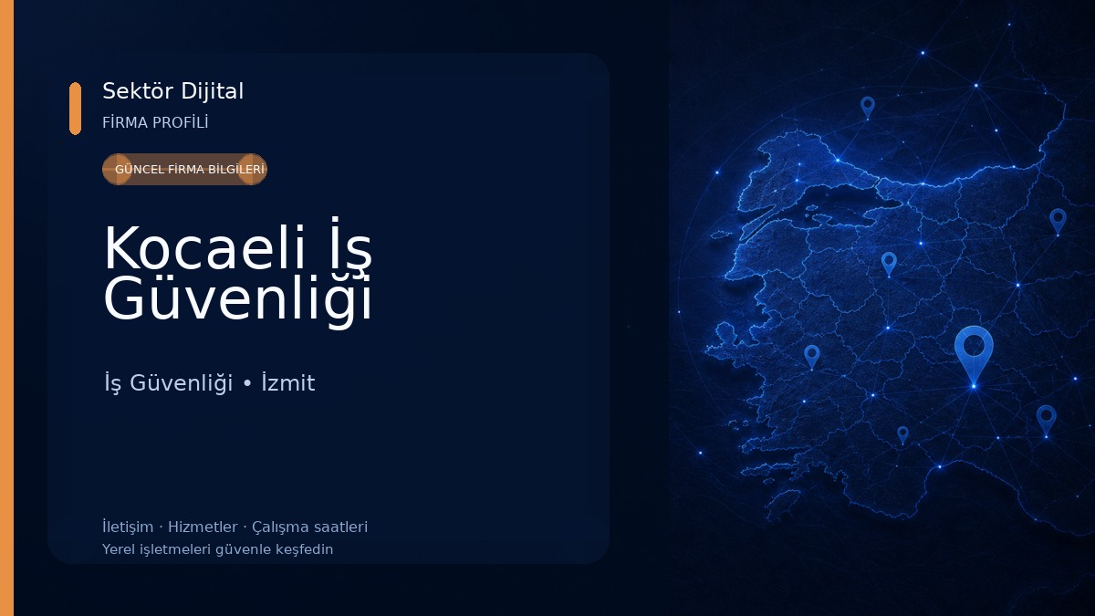 Kocaeli İş Güvenliği İş Güvenliği