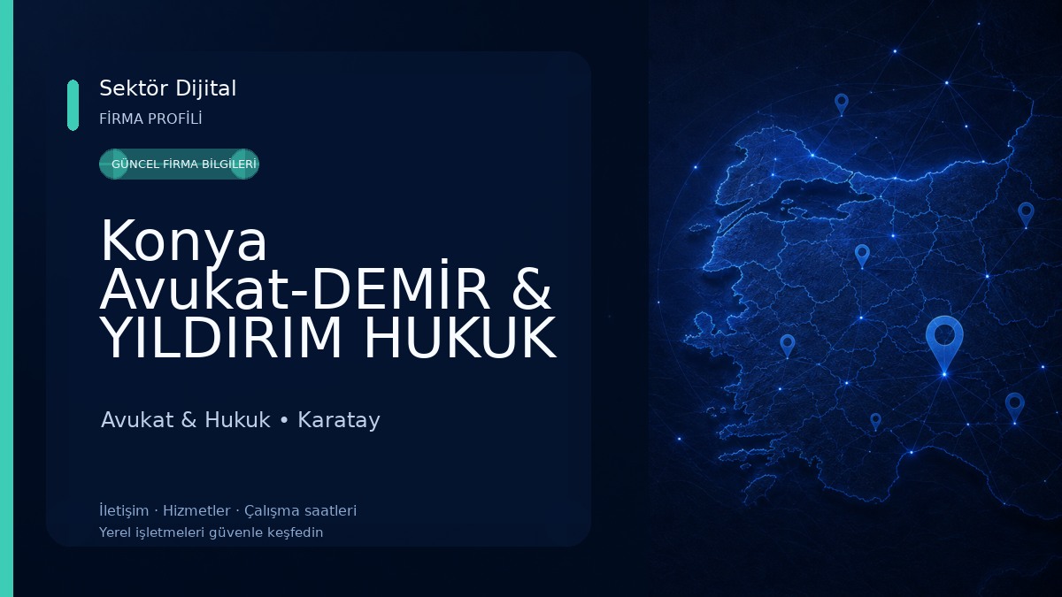 Konya Avukat-DEMİR & YILDIRIM HUKUK BÜROSU Konya Boşanma Avukatı Avukat & Hukuk