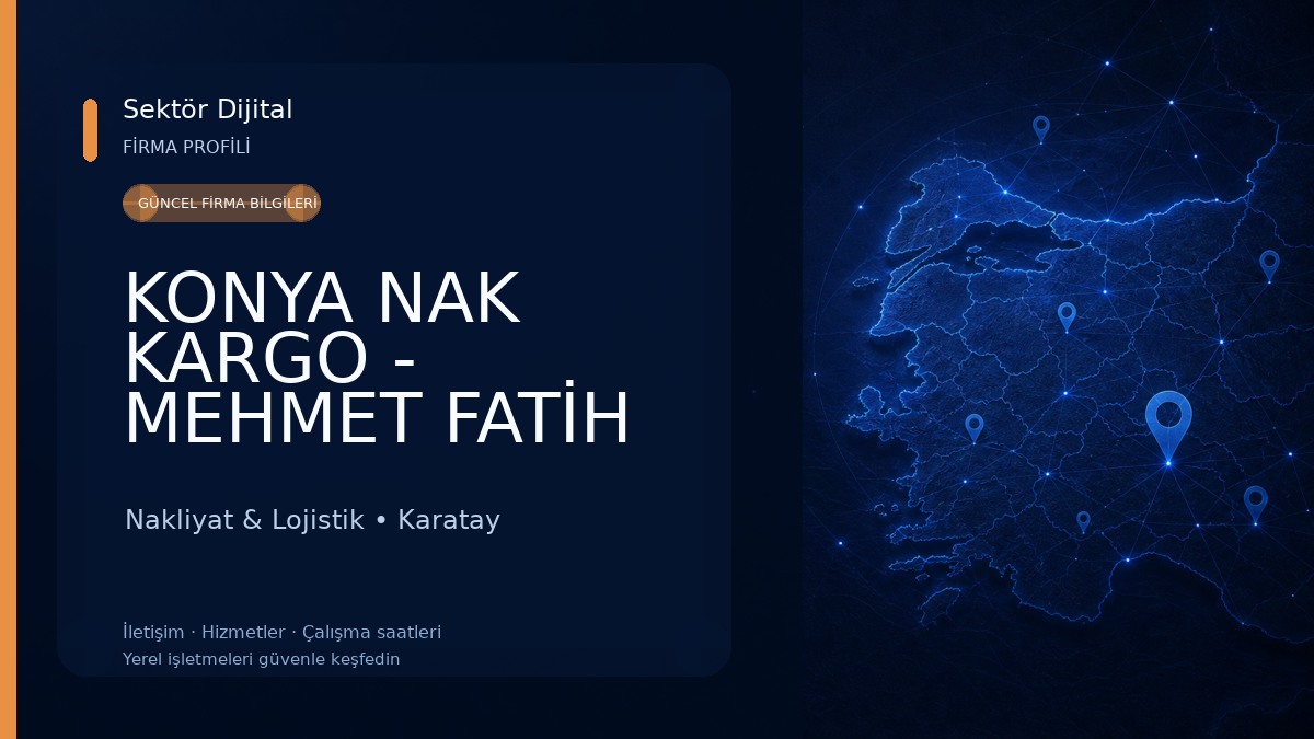 KONYA NAK KARGO - MEHMET FATİH SOYSAL Nakliyat & Lojistik