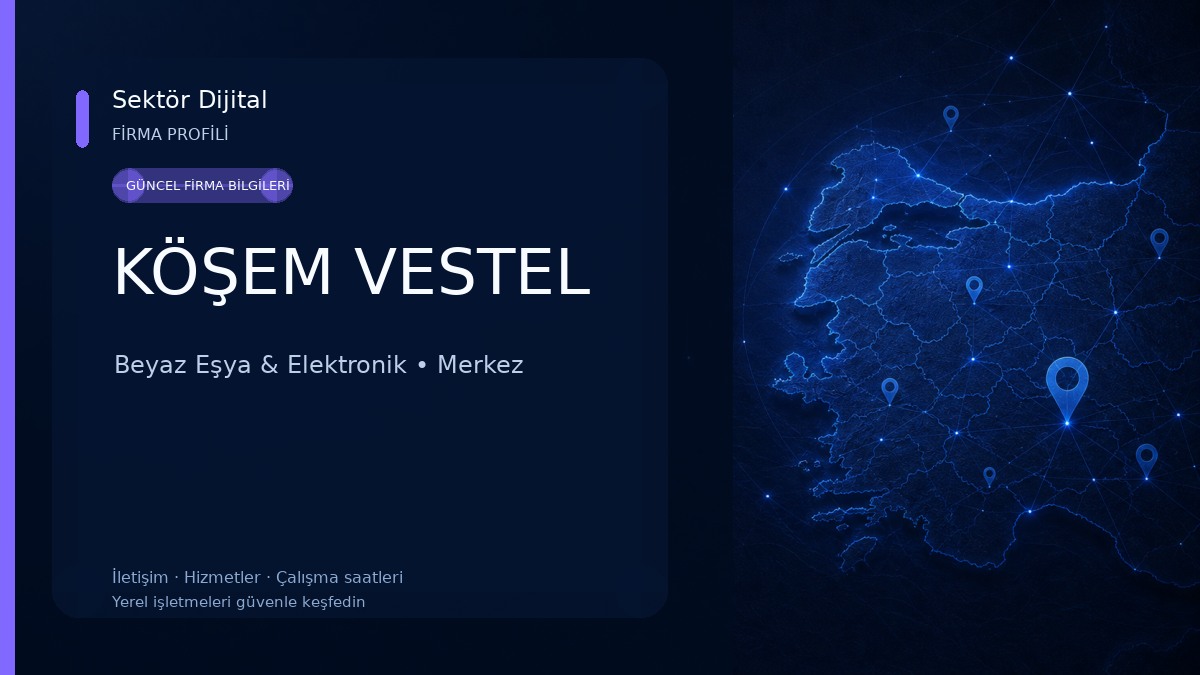 KÖŞEM VESTEL Beyaz Eşya & Elektronik