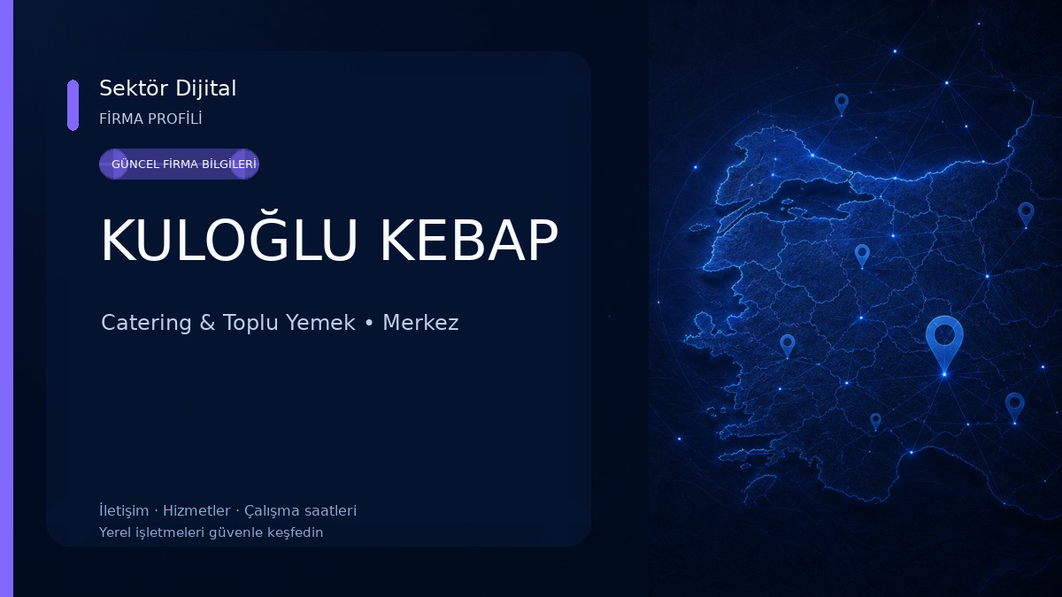KULOĞLU KEBAP Catering & Toplu Yemek