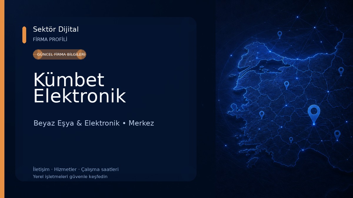 Kümbet Elektronik Beyaz Eşya & Elektronik