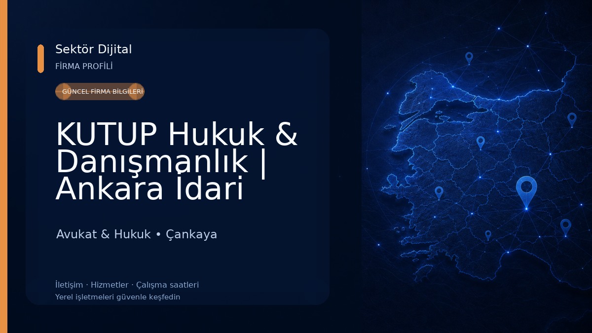 KUTUP Hukuk & Danışmanlık | Ankara İdari Yargı Avukatı,Ankara Kira Avukatı,Sendika Avukatı,Miras Avukatı,Sigorta Avukatı Avukat & Hukuk