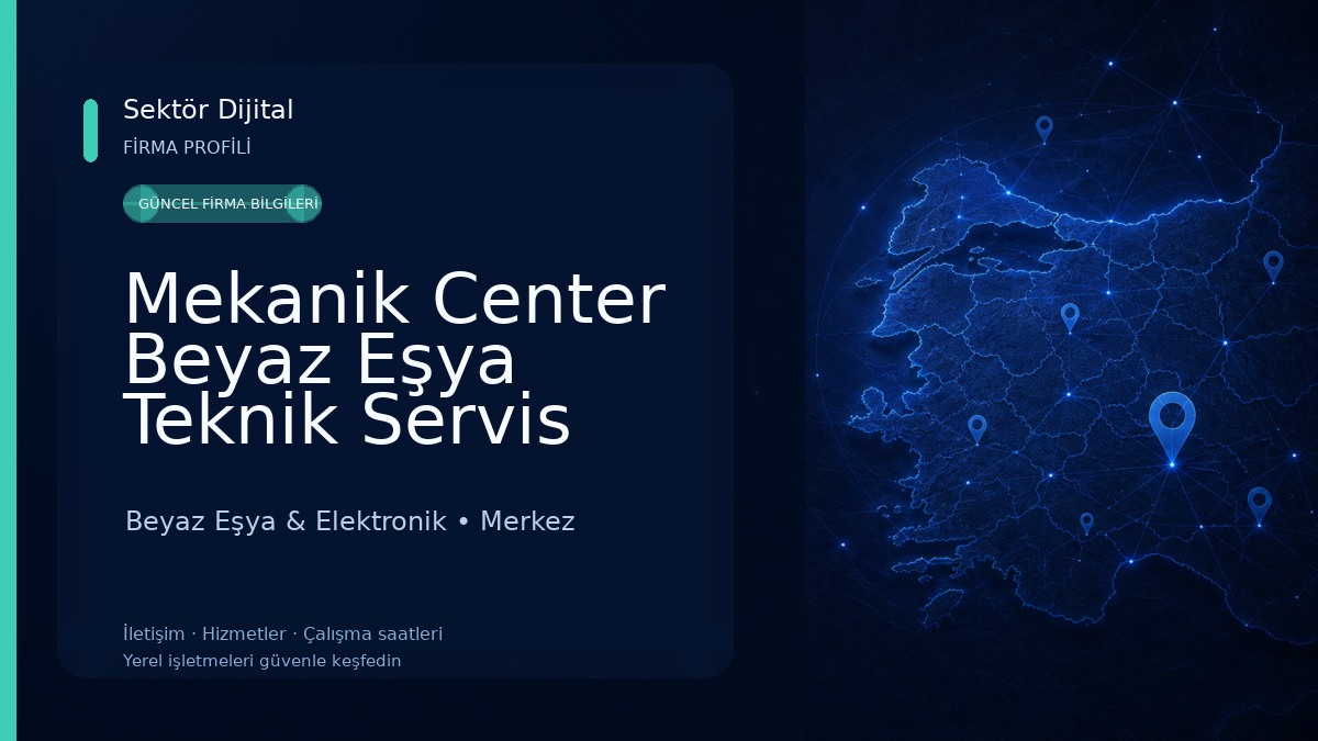 Mekanik Center Beyaz Eşya Teknik Servis 