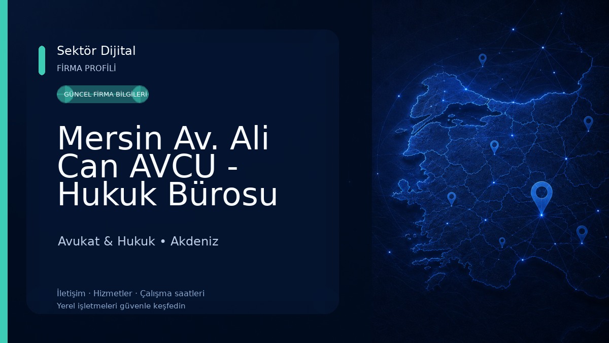 Mersin Av. Ali Can AVCU - Hukuk Bürosu Ve Danışmanlık Avukat & Hukuk