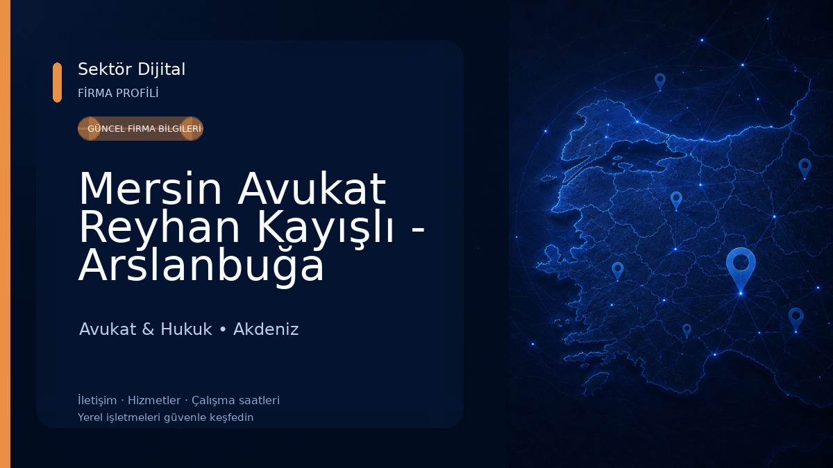 Mersin Avukat Reyhan Kayışlı - Arslanbuğa Avukatlık Bürosu Avukat & Hukuk
