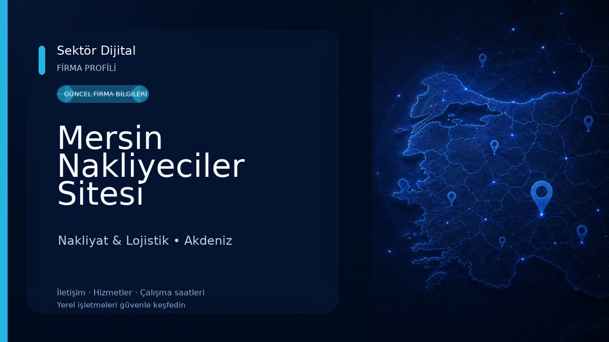 Mersin Nakliyeciler Sitesi Nakliyat & Lojistik