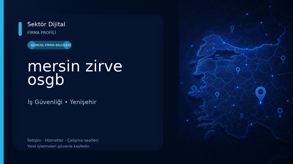 mersin zirve osgb İş Güvenliği