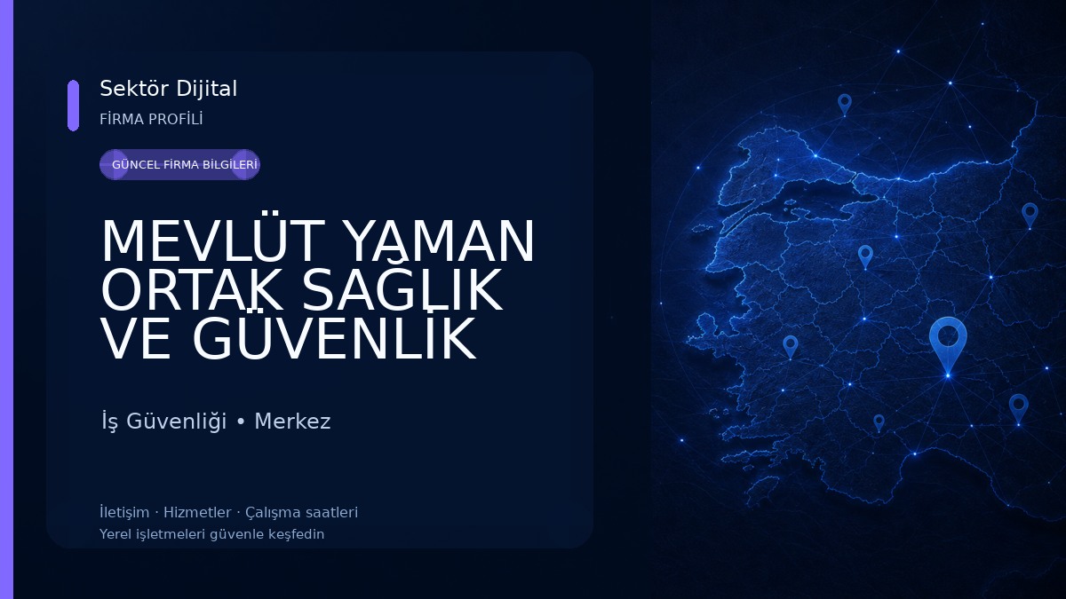 MEVLÜT YAMAN ORTAK SAĞLIK VE GÜVENLİK BİRİMİ 
