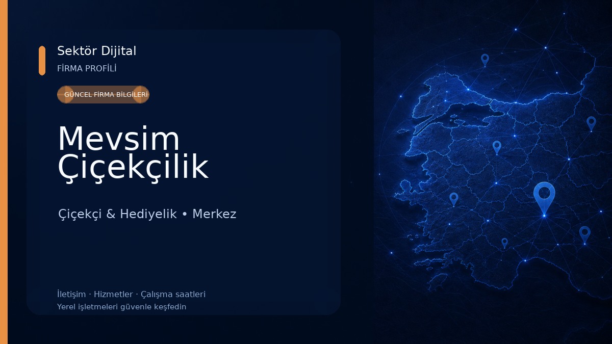 Mevsim Çiçekçilik Çiçekçi & Hediyelik