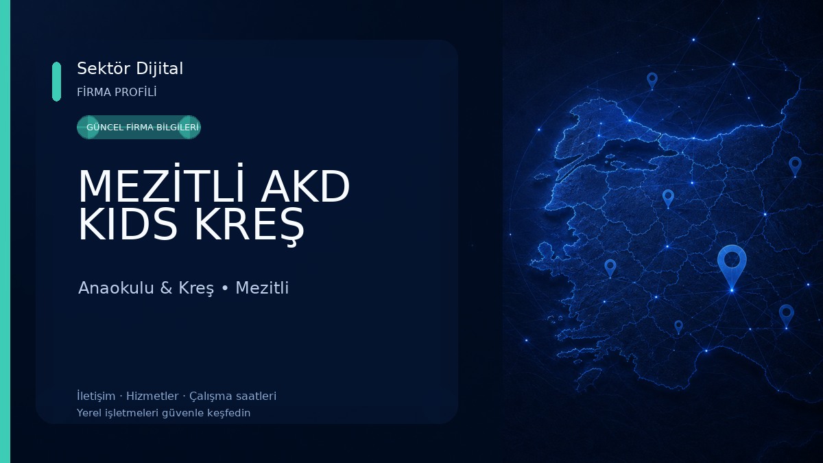 MEZİTLİ AKD KIDS KREŞ