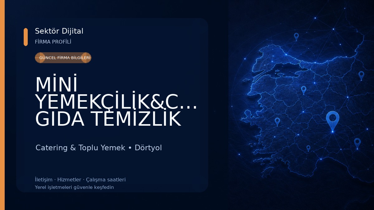 MİNİ YEMEKÇİLİK&CATERİNG GIDA TEMİZLİK SAN. TİC. LTD. ŞTİ. Catering & Toplu Yemek