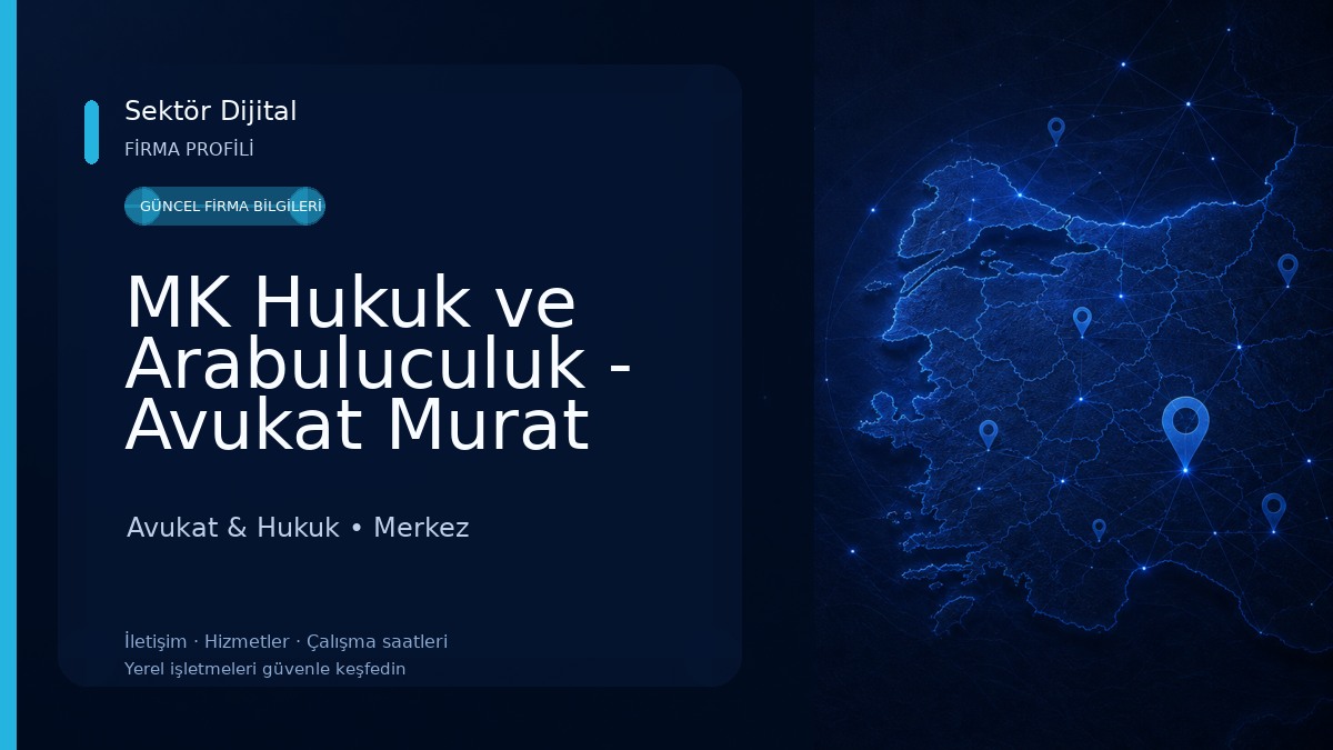 MK Hukuk ve Arabuluculuk - Avukat Murat Darbaş Avukat Kaan Ünsal Avukat & Hukuk
