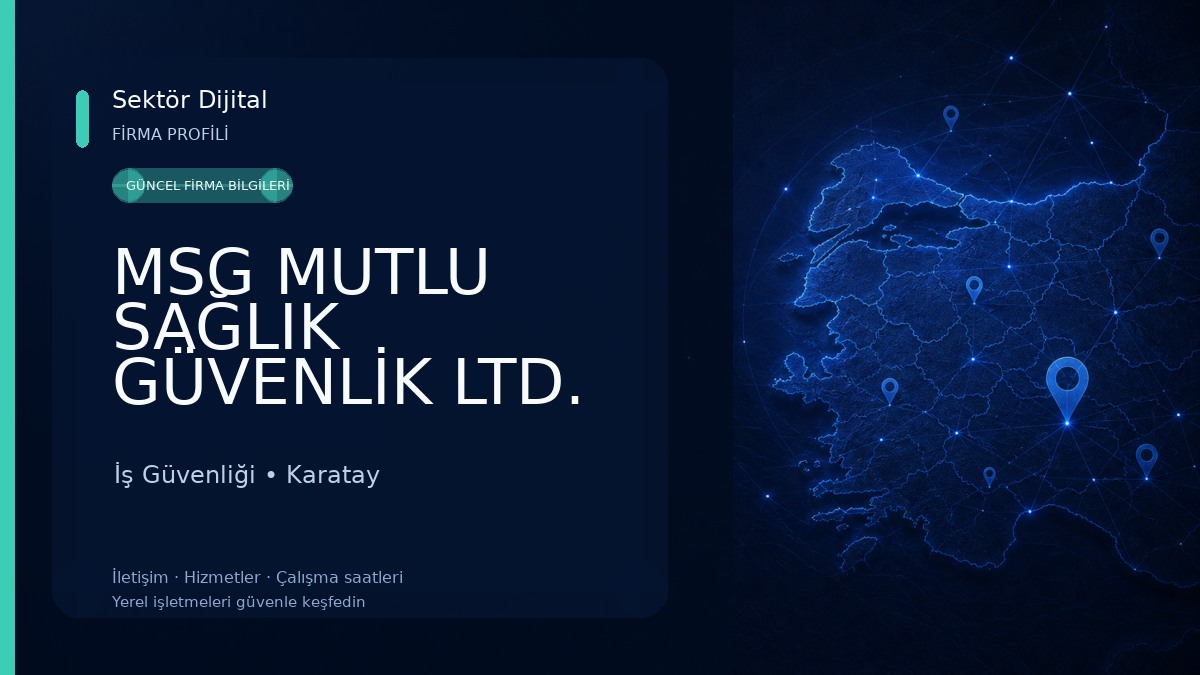 MSG MUTLU SAĞLIK GÜVENLİK LTD. ŞTİ. (OSGB) İş Güvenliği