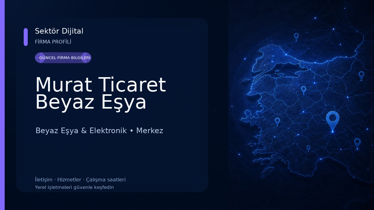 Murat Ticaret Beyaz Eşya Beyaz Eşya & Elektronik