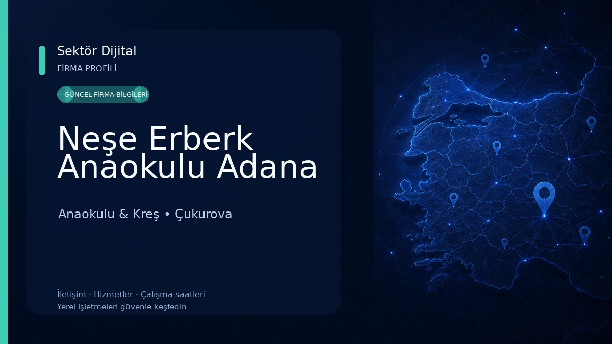 Neşe Erberk Anaokulu Adana Anaokulu & Kreş