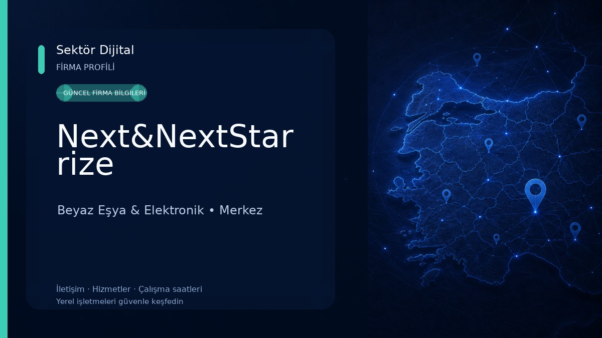Next&NextStar rize Beyaz Eşya & Elektronik