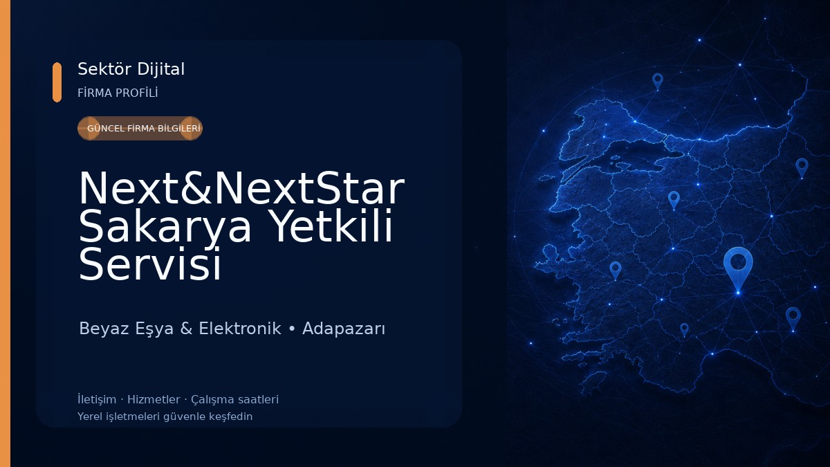 Next&NextStar Sakarya Yetkili Servisi Beyaz Eşya & Elektronik