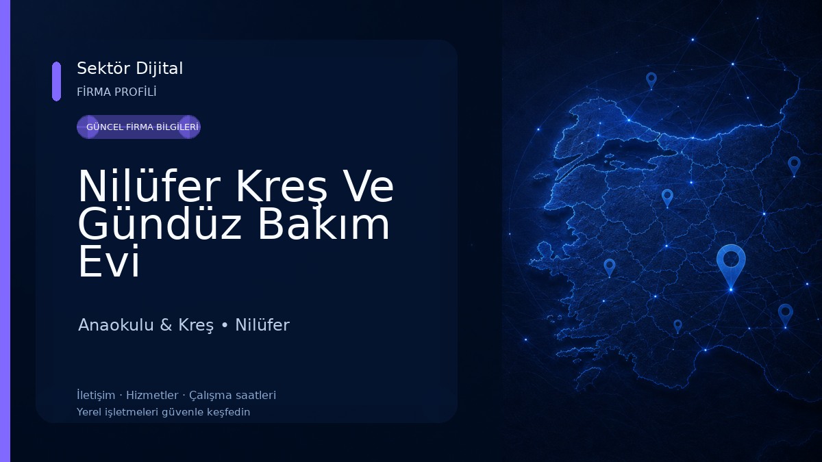 Nilüfer Kreş Ve Gündüz Bakım Evi Anaokulu & Kreş
