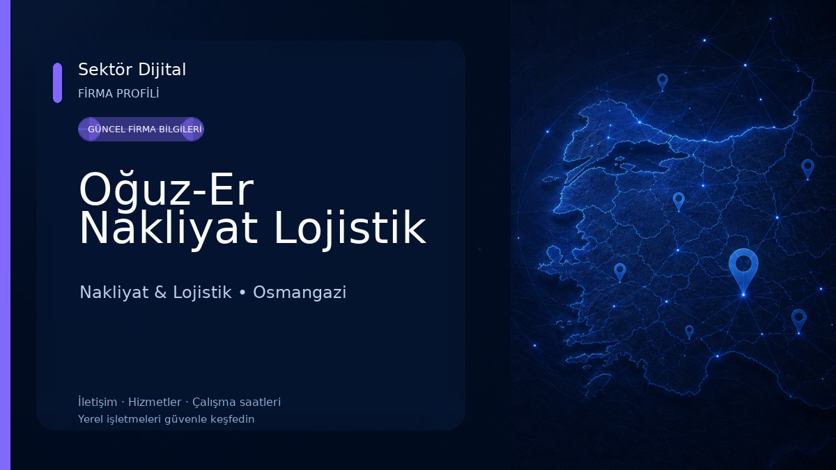Oğuz-Er Nakliyat Lojistik Nakliyat & Lojistik